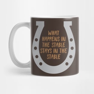 Happens In The Stable Mug